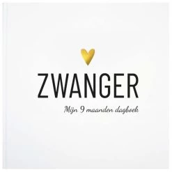 Zwanger - Mijn 9 Maanden Dagboek